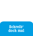 Schreib' doch mal